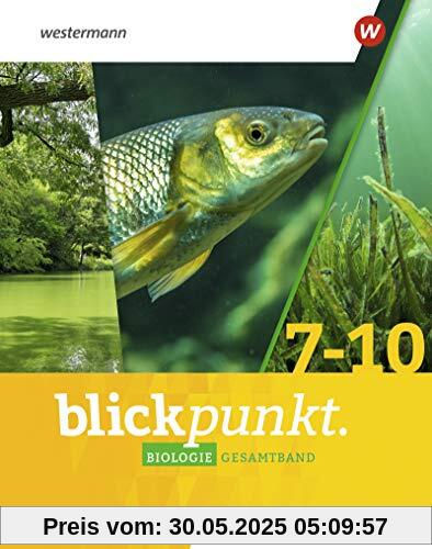 Blickpunkt Biologie - Ausgabe 2020 für Nordrhein-Westfalen: Gesamtband Blickpunkt Biologie - Ausgabe 2020 für Nordrhein-Westfalen: Gesamtband