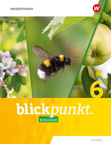 Blickpunkt Biologie - Ausgabe 2024 für Sachsen: Schulbuch 6