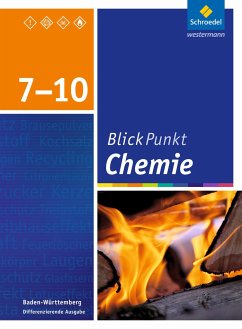 Blickpunkt Chemie 7 - 10. Schülerband. Baden-Württemberg von Schroedel / Westermann Bildungsmedien