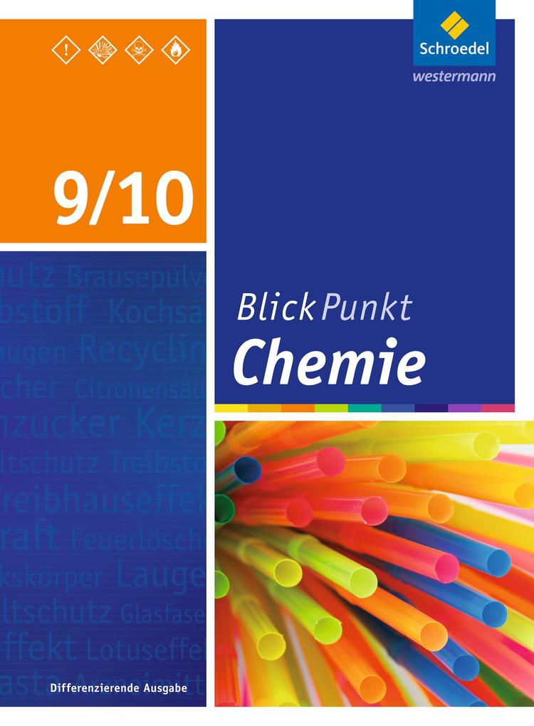 Blickpunkt Chemie 9/10. Schülerband. Sekundarschulen und Oberschulen. Berlin und Brandenburg von Schroedel Verlag GmbH