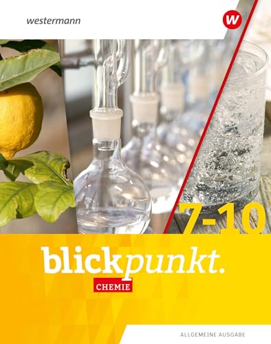 Blickpunkt Chemie. Gesamtband. Allgemeine Ausgabe: Ausgabe 2020