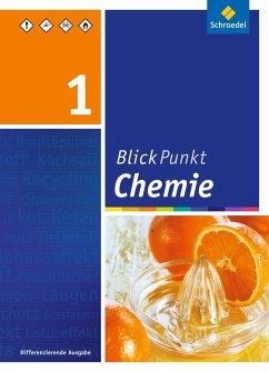 Blickpunkt Chemie - Ausgabe 2011 für Realschulen in Nordrhein-Westfalen. Schulbuch 1 von Schroedel / Westermann Bildungsmedien