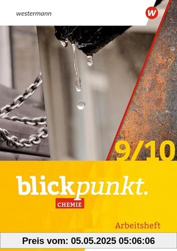 Blickpunkt Chemie - Ausgabe 2023 für die östlichen Bundesländer: Arbeitsheft 9/10 Mecklenburg-Vorpommern,Sachsen-Anhalt und Thüringen: Ausgabe 2023 - ... Sachsen-Anhalt und Thüringen