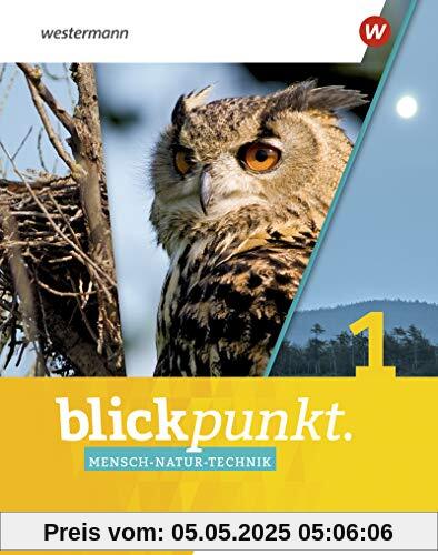 Blickpunkt Mensch-Natur-Technik - Ausgabe 2021 für Thüringen: Schülerband 1 Blickpunkt Mensch-Natur-Technik - Ausgabe 2021 für Thüringen: Schülerband 1