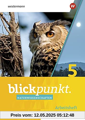 Blickpunkt Naturwissenschaften / Blickpunkt Naturwissenschaften - Ausgabe 2022 für die 5. und 6. Klassen in Berlin, Brandenburg und Rheinland-Pfalz: ... und Rheinland-Pfalz / Arbeitsheft 5/6 Blickpunkt Naturwissenschaften / Blickpunkt Naturwissenschaften - Ausgabe 2022 für die 5. und 6. Klassen in Berlin, Brandenburg und Rheinland-Pfalz: ... und Rheinland-Pfalz / Arbeitsheft 5/6