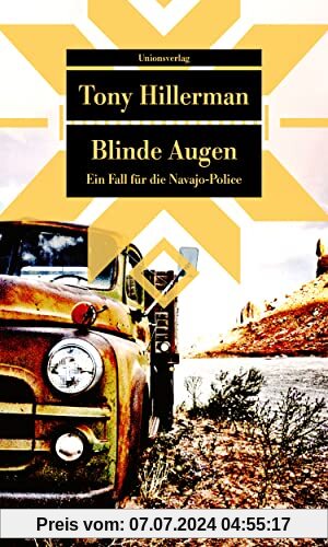Blinde Augen: Kriminalroman. Ein Fall für die Navajo-Police (2) (metro): Mit einem Nachwort von Claus Biegert. Kriminalroman. Ein Fall für die Navajo-Police (2) (Unionsverlag Taschenbücher)