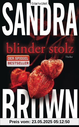 Blinder Stolz: Thriller Blinder Stolz: Thriller