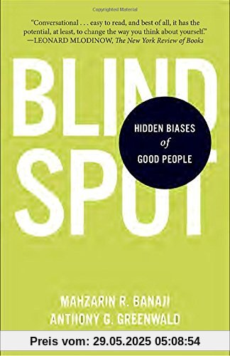 Blindspot: Hidden Biases of Good People Blindspot: Hidden Biases of Good People