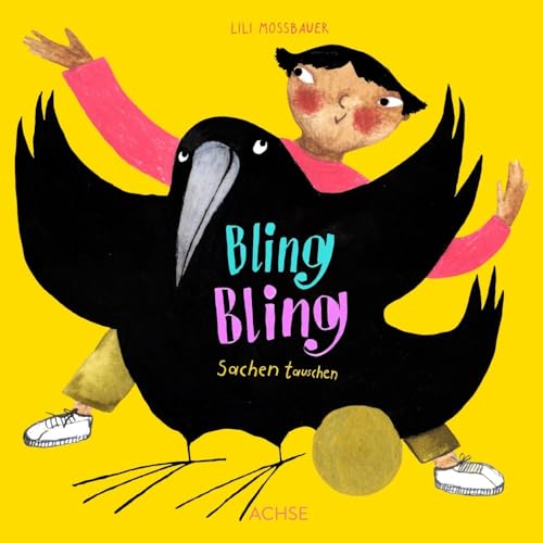 Bling Bling Sachen tauschen Bling Bling Sachen tauschen von Achse Verlag GmbH