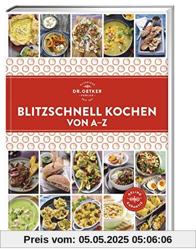 Blitzschnell Kochen von A–Z (A-Z Reihe)