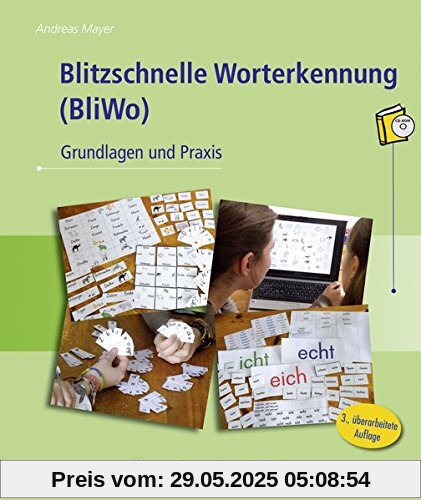 Blitzschnelle Worterkennung (BliWo): Grundlagen und Praxis