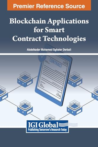 Blockchain Applications for Smart Contract Technologies von IGI Global