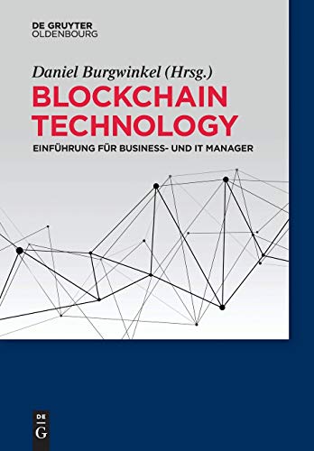 Blockchain Technology: Einführung für Business- und IT Manager