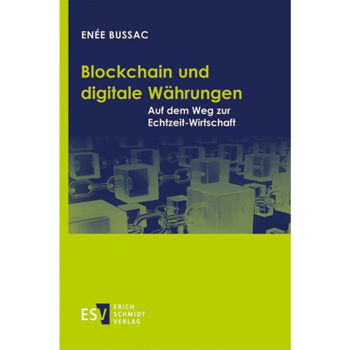 Blockchain und digitale Währungen von Schmidt, Erich Verlag