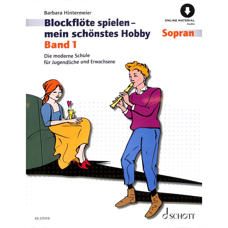 Blockflöte spielen mein schönstes Hobby 1 Blockflöte spielen mein schönstes Hobby 1