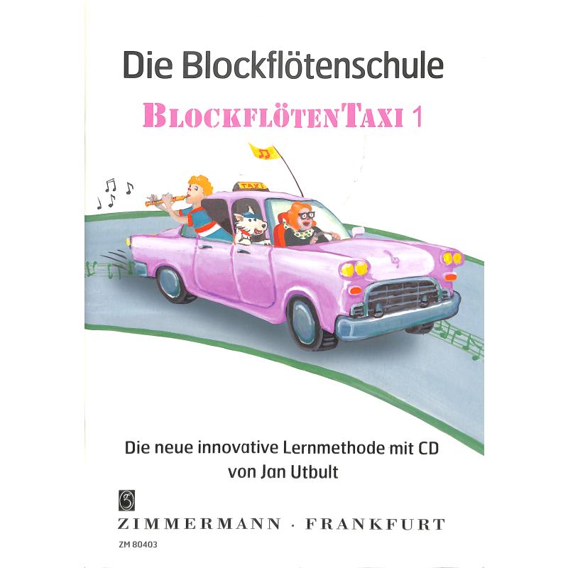 Blockflötentaxi 1 - die Blockflötenschule