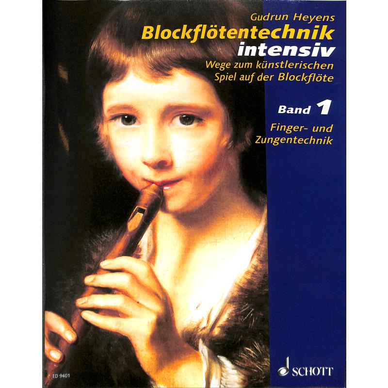 Blockflötentechnik intensiv 1 | Finger + Zungentechnik Blockflötentechnik intensiv 1 | Finger + Zungentechnik