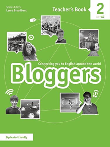 Bloggers 2: Connecting you to English around the world. Teacher’s Book (Bloggers: Connecting you to English around the world) von DELTA PUBL KLETT