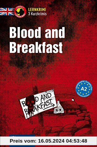 Blood and Breakfast: Englisch Wortschatz (Compact Lernkrimi - Kurzkrimis)