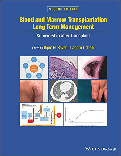 Blood and Marrow Transplantation Long Term Management: Survivorship after Transplant von Wiley-Blackwell