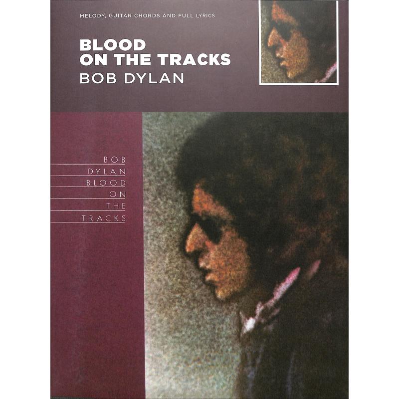 Blood on the tracks Blood on the tracks