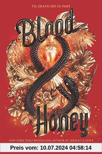 Blood & Honey (Serpent & Dove, Band 2)