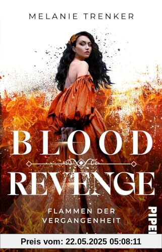 Bloodrevenge – Flammen der Vergangenheit (Vampire Seduction 2): Roman | Mitreißende Romantasy um Vampire und ihre geheimnisvollen Intrigen