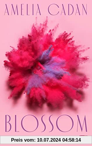 Blossom: Der fesselnde Auftakt der romantischen New-Adult-Dilogie (Die Blossom-Reihe, Band 1)