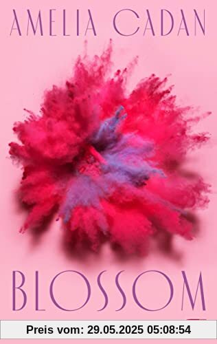 Blossom: Der fesselnde Auftakt der romantischen New-Adult-Dilogie (Die Blossom-Reihe, Band 1)