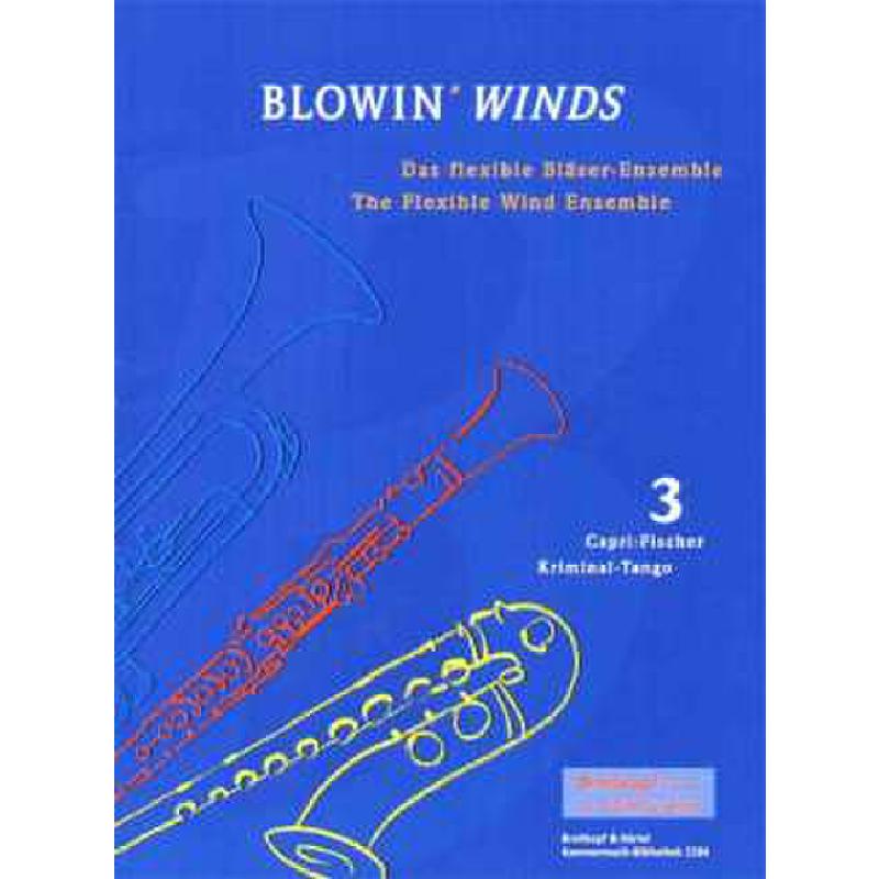 Blowin' winds 3