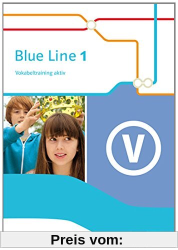 Blue Line / Vokabeltraining aktiv: Ausgabe 2014