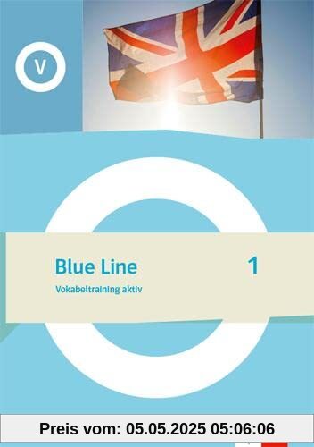 Blue Line 1: Vokabeltraining aktiv Klasse 5 (Blue Line. Ausgabe ab 2022)