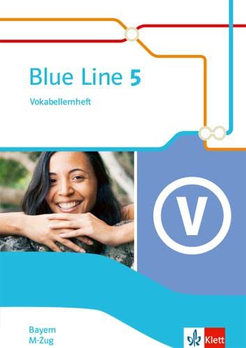 Blue Line 5 M-Zug. Ausgabe Bayern: Vokabellernheft Klasse 9 (Blue Line. Ausgabe für Bayern ab 2017)