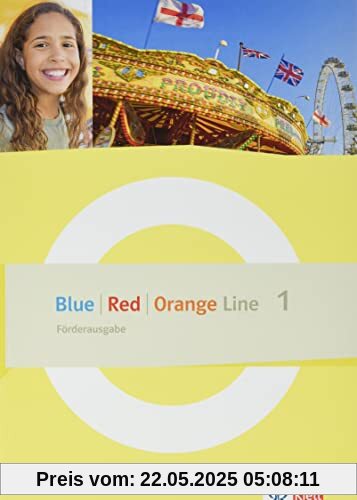 Blue Line - Red Line - Orange Line 1: Förderausgabe Klasse 5 (Red Line. Ausgabe ab 2022)