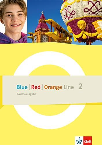 Blue Line - Red Line - Orange Line 2: Förderausgabe Klasse 6 (Orange Line. Ausgabe ab 2022)