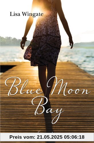 Blue Moon Bay Blue Moon Bay