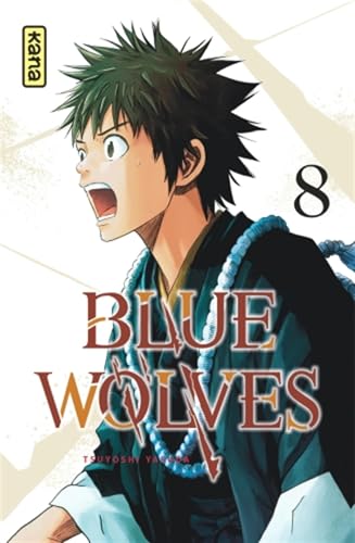 Blue Wolves - Tome 8 von KANA