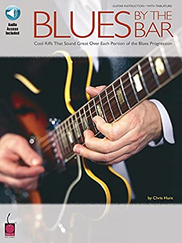 Blues By The Bar: Noten, CD für Gitarre (Book & CD): Cool Riffs That Sound Great over Each Portion of the Blues Progression