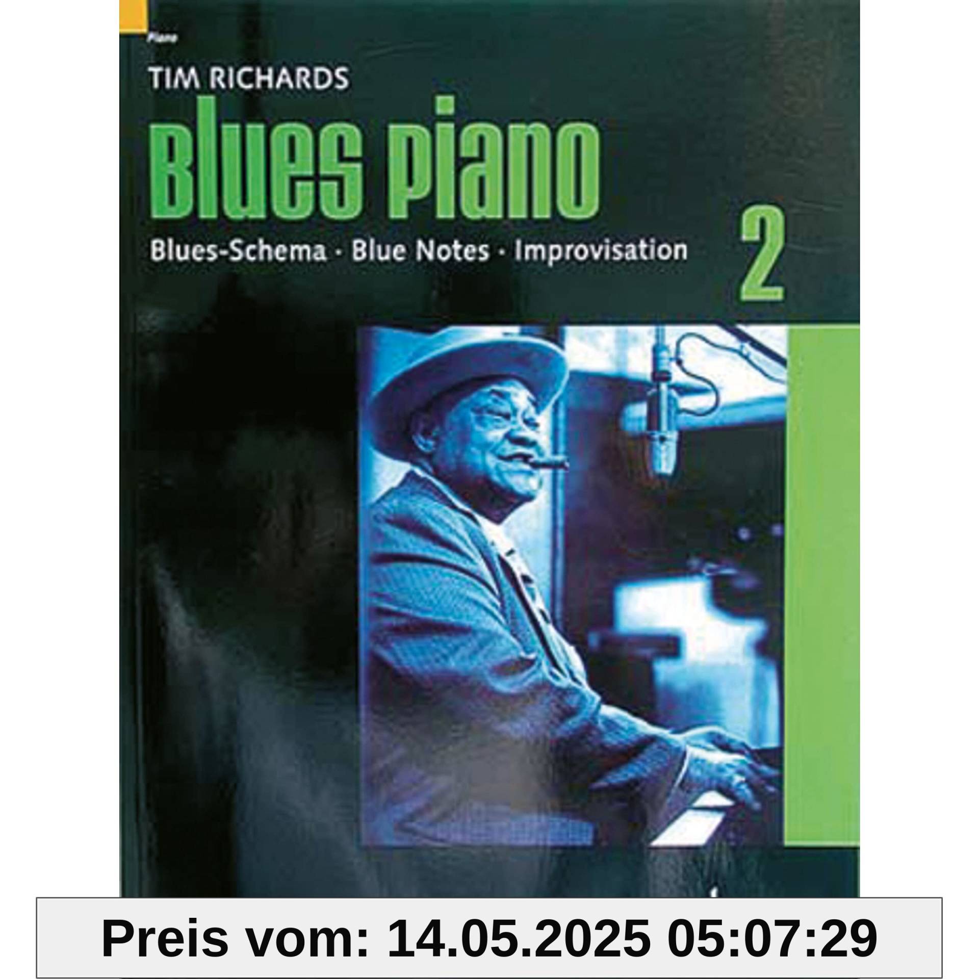 Blues Piano Bd. 2. Blues-Schema, Blue Notes, Improvisationen