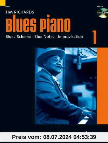 Blues Piano: Blues-Schema - Blue Notes - Improvisation. Band 1. Klavier. Ausgabe mit CD.