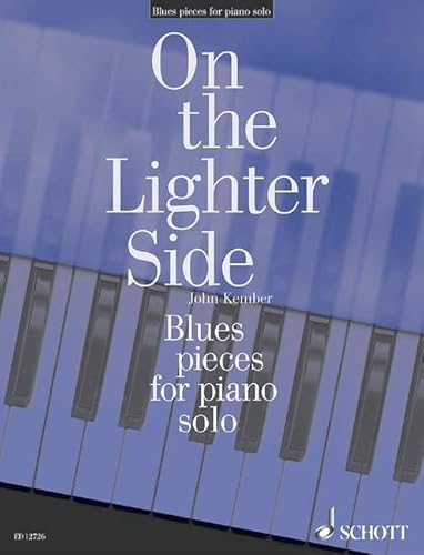 Blues pieces for piano solo: Klavier. (On the Lighter Side)