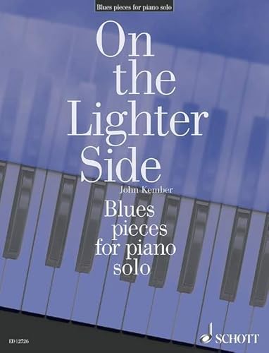 Blues pieces for piano solo: Klavier. (On the Lighter Side)