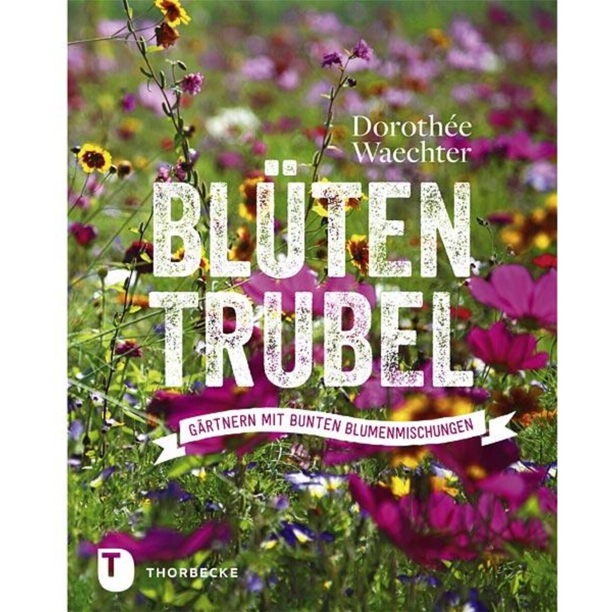 Blütentrubel von Thorbecke Jan Verlag