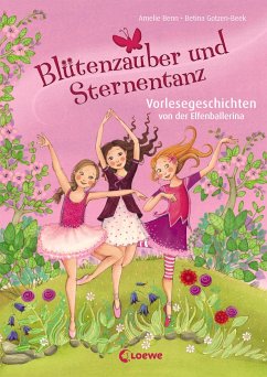 Blütenzauber und Sternentanz von Loewe / Loewe Verlag