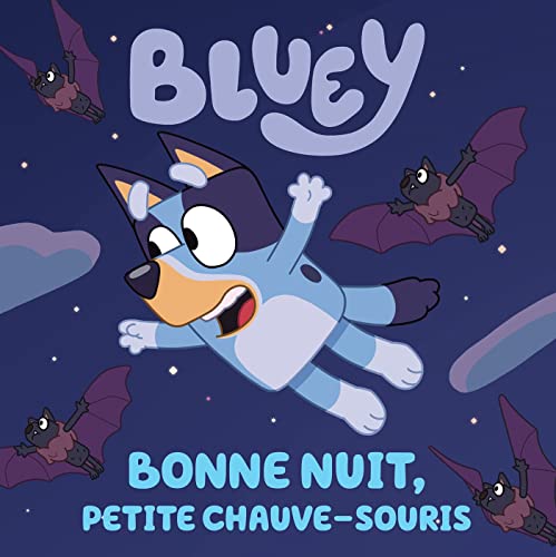 Bluey - Bonne nuit, petite chauve-souris von HACHETTE JEUN.