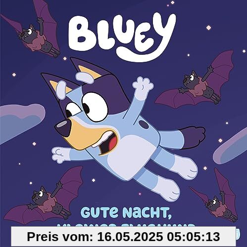 Bluey – Gute Nacht, kleiner Flughund: Bilderbuch für Kinder ab 3 Jahren (Bluey - Bilderbücher, Band 1)