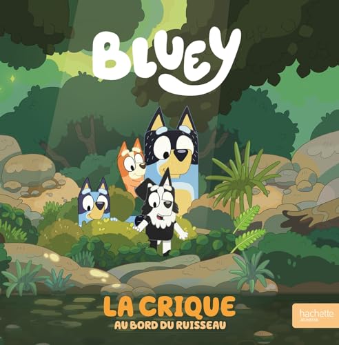 Bluey - La crique: Album RC Bluey - La crique: Album RC von HACHETTE JEUN.