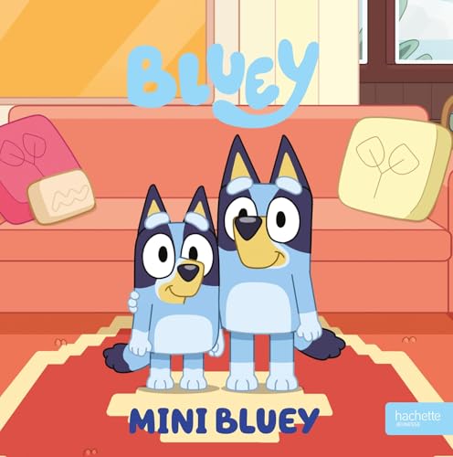 Bluey - Mini Bluey: Album RC Bluey Bluey - Mini Bluey: Album RC Bluey von HACHETTE JEUN.