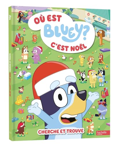 Bluey - Où est Bluey ? - C'est Noël: Cherche et Trouve von HACHETTE JEUN.