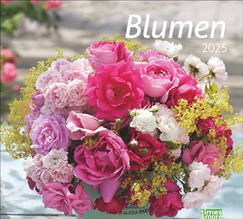 Blumen Bildkalender 2025: times&more Posterkalender mit 12 Fotos wunderschöner Blumensträuße. Dekorativer Wan-Kalender mit Blumenfotos. 30 x 27 cm. (times&more Kalender Heye)